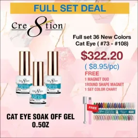 Cre8tion Cat Eye Soak Off Gel 0.5oz - Full Set 36 New Colors (#73 - #108) w/ 1 Round Shape Magnet, 1 Magnet Duo & 1 set Color Ch