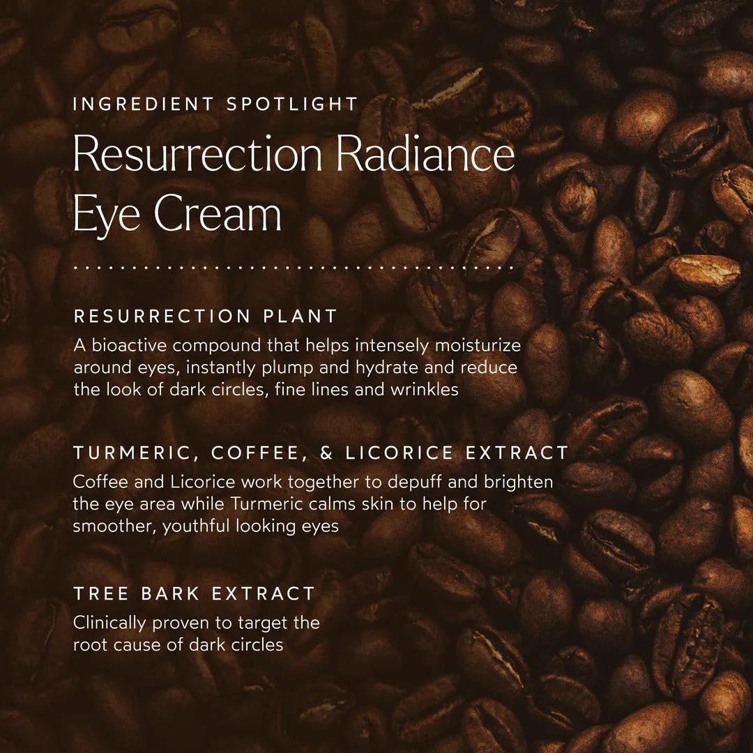 Resurrection Radiance Eye Cream